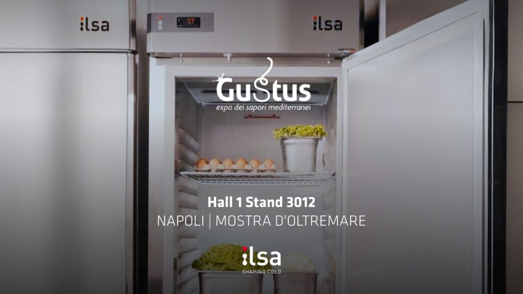 Ilsa a Gustus Napoli dal 16 al 18 novembre: le tecnologie per la cucina professionale